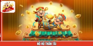 Nổ Hũ Thần Tài - Game Slot Siêu Ấn Tượng Tại Sunwin