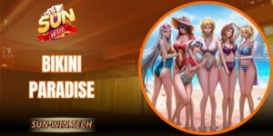 Bikini Paradise – Slot Biển Nhiệt Đới Nổi Bật Tại Sunwin