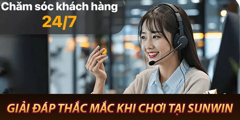 Giải đáp thắc mắc khi chơi tại Sunwin