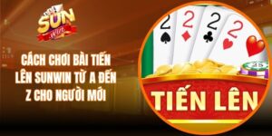 Cách Chơi Bài Tiến Lên