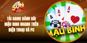 Tải game đánh bài Mậu Binh